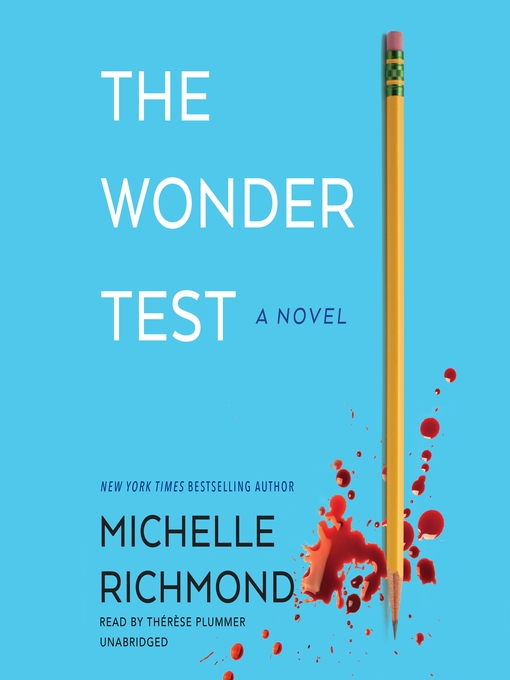 Title details for The Wonder Test by Michelle Richmond - Available